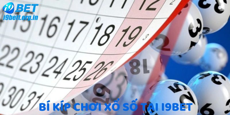 Kinh nghiệm chơi xổ số i9BET